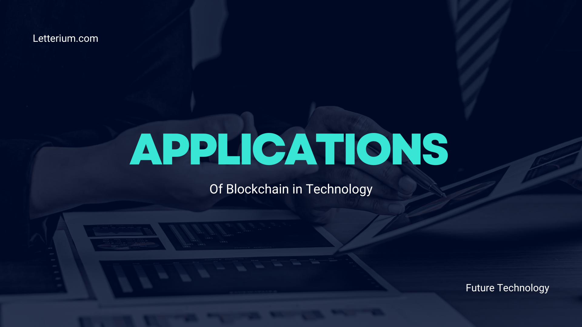 Applications of Blockchain in Technology